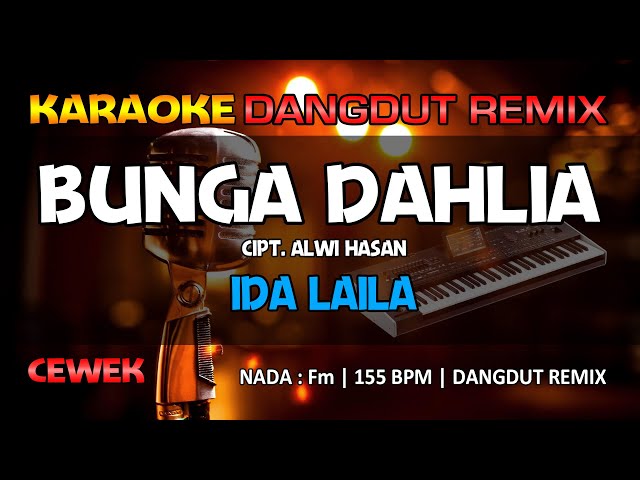 BUNGA DAHLIA - Ida Laila || RoNz Karaoke Dangdut Remix class=