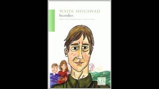 Reseña: 'Incendios' (2003), de Wajdi Mouawad