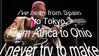 BB King Never Make A Move Too Soon (from 1977, with lyrics) | 2017 Wealth