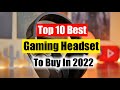 The best gaming headsets in 2022  top 10 gaming headsets 2022  best pc gaming headsets 2022