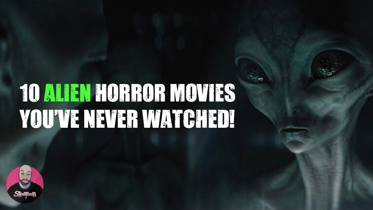 10 Alien Horror Movies You've Never Watched! - YouTube