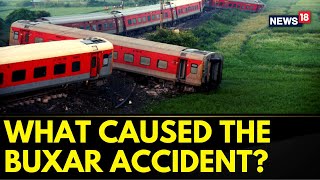 Buxar Train Accident | Joint Note By The Ground Officers On The Buxar Train Incident | News18