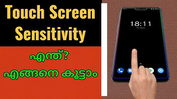 ഫോണിലെ Touch Screen Sensitivity എന്ത്? എങ്ങനെ കൂട്ടാം?  || Mobile Touch Sensitivity (Malayalam)