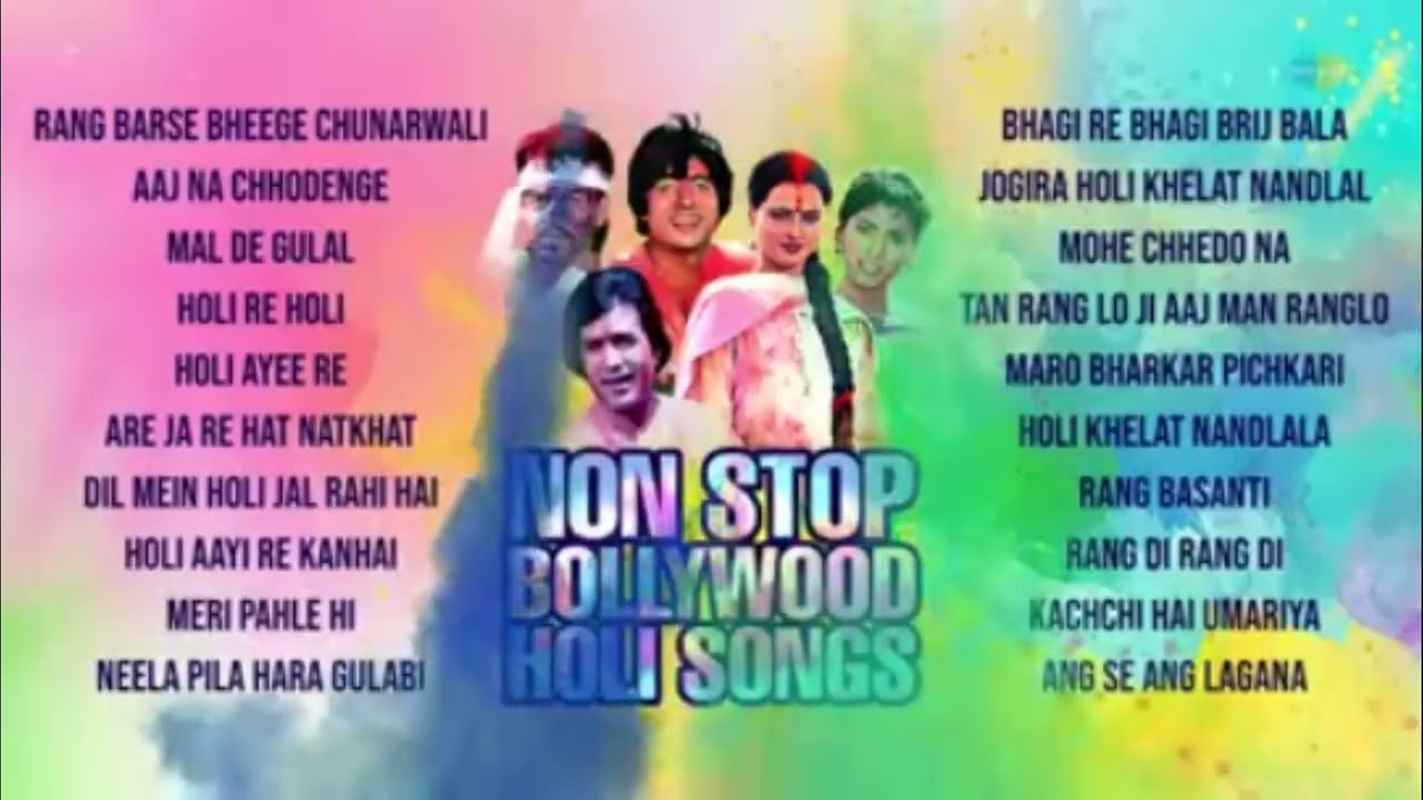 Non stop Holi song Bollywood Holi song rang barse bheege Chunar Aaj Na chhodenge l