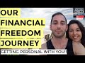 Our Financial Freedom Journey