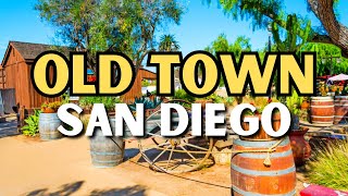 Exploring Old Town San Diego: Uncovering Its Historic Charms