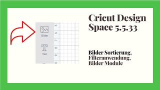 Cricut Desing Space Deutsch , Bildersortierung, Filteranwendung, Bilder Module für Anfänger