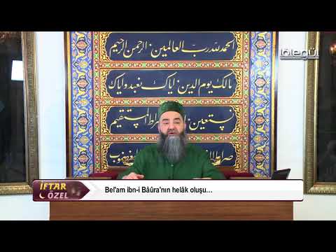 Bel'am ibn-i Bâûra'nın helâk oluşu - Cübbeli Ahmet Hocaefendi Lâlegül TV