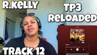 R.KELLY “ TP3 RELOADED ALBUM REACTION “ S*EX WEED “ 