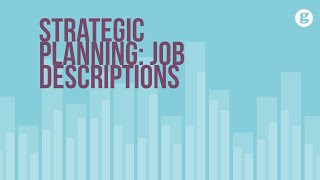 Strategic Planning: Job Descriptions