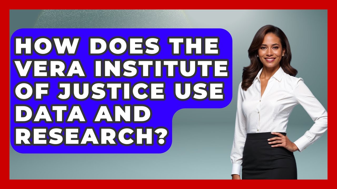 How Does The Vera Institute Of Justice Use Data And Research? - Jail & Prison Insider