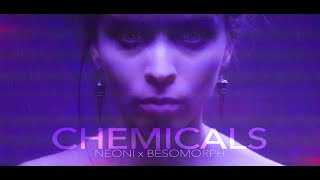 Video thumbnail of "Neoni x Besomorph - Chemicals (Official Lyric Video)"