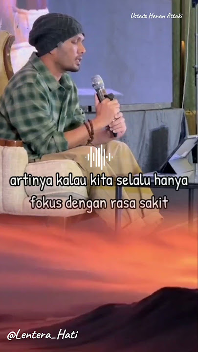 ambil pelajarannya jangan ambil sakitnya - ustadz hanan attaki #ceramahpendek #ustadzhananattaki#uha
