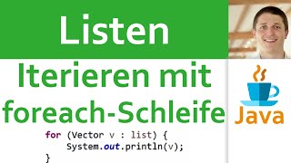 💻 JAVA | Listen 13 - foreach-Schleife auf Datenstrukturen mit Iterator