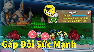 Ngọc Rồng Online - Gấp Đôi Sức Mạnh Cực Đơn Giản Sau 30 Phút !