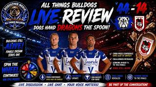 Bulldogs DESTROY Dragons 44-14! Finals Dream Still Alive | All Things Bulldogs Live Review