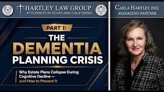 The Dementia Planning Crisis: Why Estate Plans Fail. Pt1