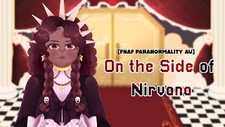 ⌈ꗃ🍕 — 𝗢𝗻 𝘁𝗵𝗲 𝗦𝗶𝗱𝗲 𝗼𝗳 𝗡𝗶𝗿𝘃𝗮𝗻𝗮       [FNAF Gacha Paranormality AU] ⌋ 🍕