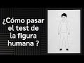 ¿Qué es el test del dibujo de la figura humana y como solucionarlo? (2021)