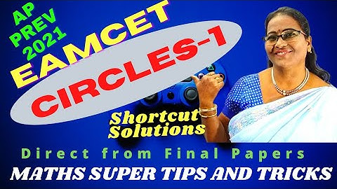 AP Prev EAMCET-2021 Circles-1 Shortcut Sol from Final qs. Papers direct. MATHS SUPER TIPS AND TRICKS