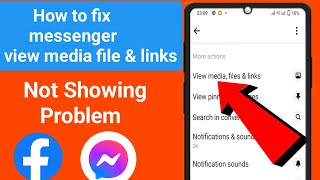 Fix Messenger issues today 2025 | Facebook messenger problem | messenger view media files & links screenshot 4
