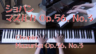 ショパン　マズルカ35番　Op.56, No.3　「Chopin mazurka35　Op.56, No.3 ]