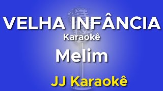 Velha infância - Melim - Karaokê com 2ª voz (cover)
