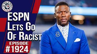 ESPN Lets Go Of Racist | The Nick Di Paolo Show #1924