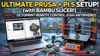 Control Your Prusa i3 From Anywhere [Full Setup] |Octoprint|Raspberry Pi+Bambu|No Monitor/Keyboard