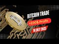 Bitcoin Trade # +230 $ Profit# Crypto &amp; Forex # Trade Explained#