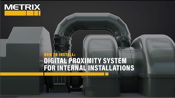 Metrix - Digital Proximity System Internal Installation