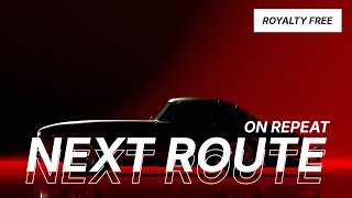 Next Route - On repeat [Official]