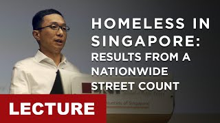 [Лекция] Бездомные в Сингапуре: результаты общенационального подсчета улиц