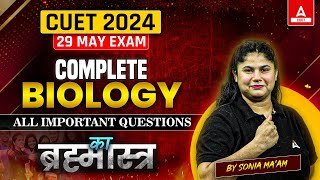 Complete CUET Biology All Important Questions in One Shot 2024🤩 | Biology 29 May Exam Preparation