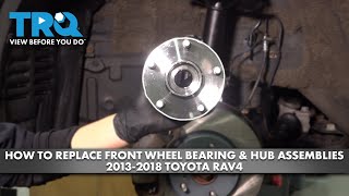 Famous How to Replace Front Wheel Bearing & Hub Assemblies 2013-2018 Toyota RAV4 Net Worth
