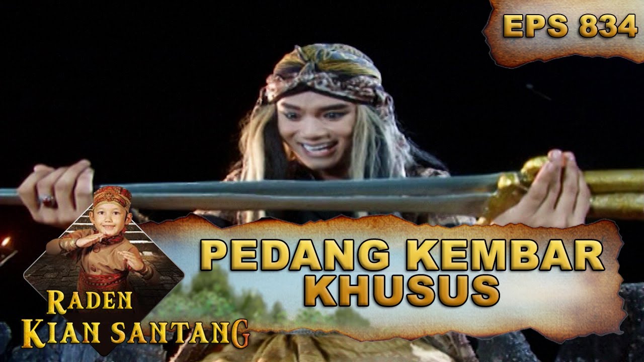 Pedang Kembar Khusus Pracona Ciptaan Dewi Kaniraras - Raden Kian Santang Eps 834 Part 2