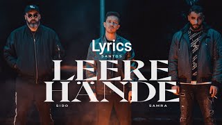 SANTOS X SIDO X SAMRA LEERE HÄNDE LYRICS