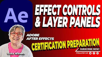 17 After Effects Certification Preparation - Effects Controls and Layer Panels #aftereffects