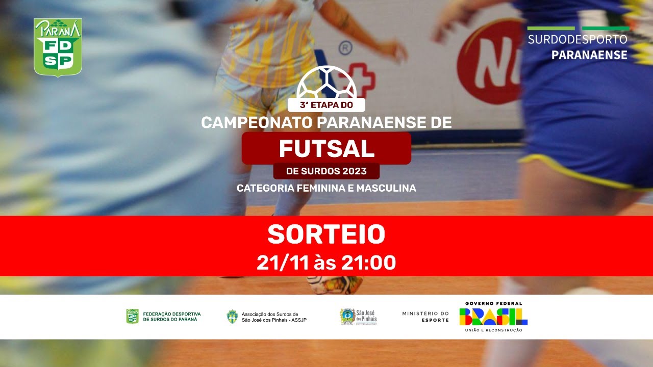 Sorteio da 3ª Etapa Campeonato Paranaense de Futsal de Surdos 2023