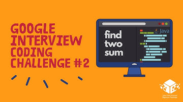Google Interview Coding Challenge #2 - Find Two Sum - Algoritma Soru Örnekleri