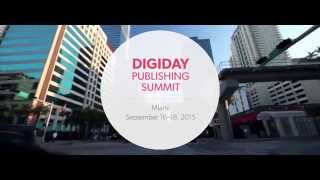 Digiday Publishing Summit 2015 Trailer L Digiday