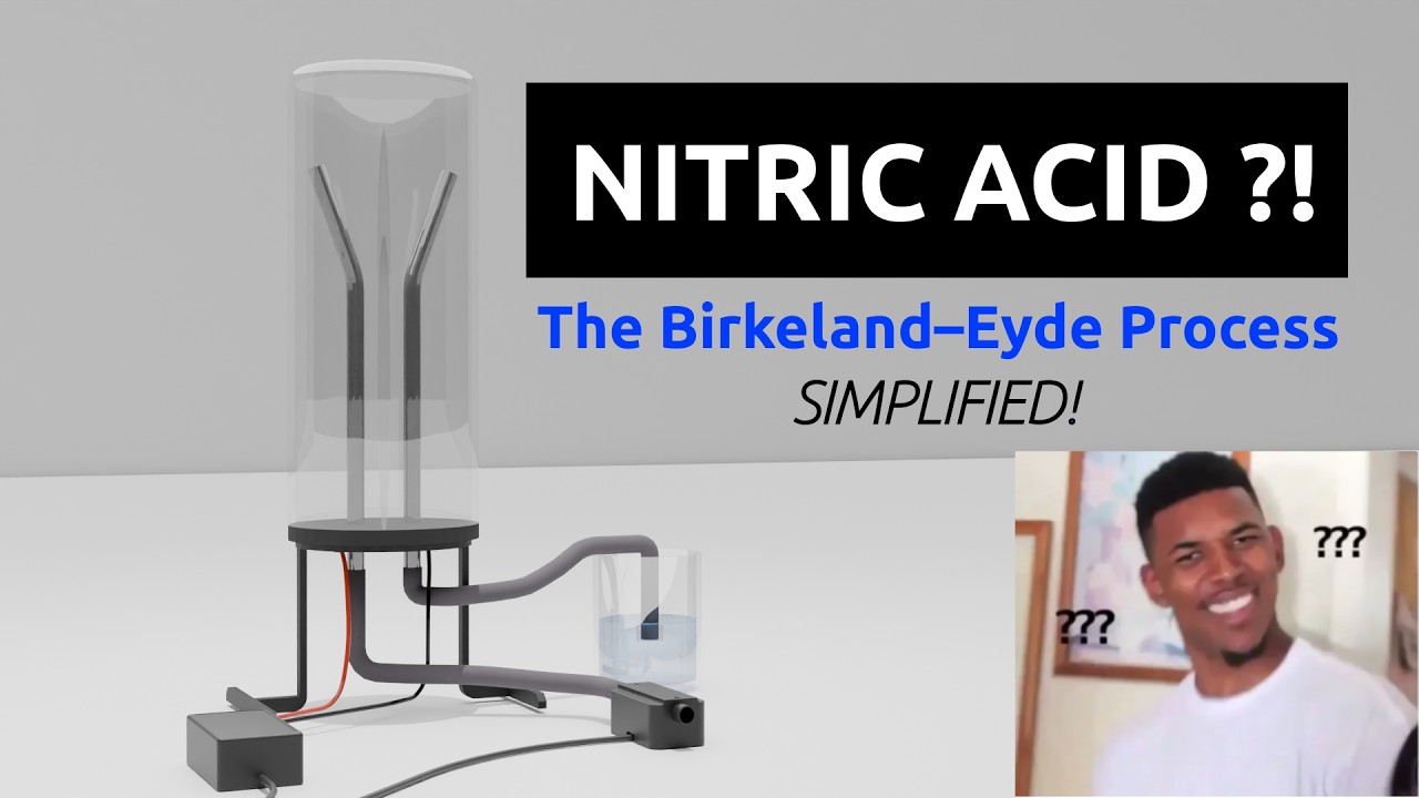 NITRIC ACID from Air?! The Birkeland–Eyde Process Explained
