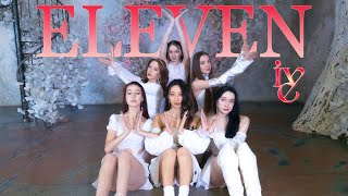 [K-POP DANCE COVER] IVE (아이브) - ELEVEN cover by New★Nation