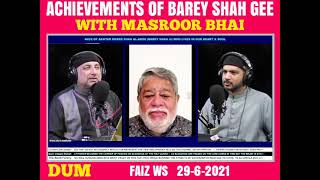 Barey Shah Ji | The Man Of God | The Living Sufi | Bringing Of Mysticism In Modern Era