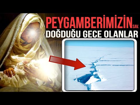 PEYGAMBERİMİZİN DOĞDUĞU GECE YAŞANAN 8 OLAĞANÜSTÜ OLAY - Rebiülevvel ayı