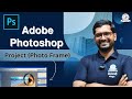 “Create Amazing Photo Frame in Photoshop 🔥 | Step-by-Step Frame Design Tutorial”