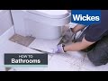 How to Tile Around a Toilet with Wickes