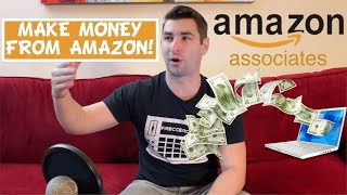How to Make Money Online on Amazon Associates (Amazon Affiliate Marketing Tutorial)
