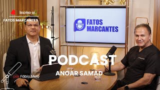 Anoar Samad no Podcast FM