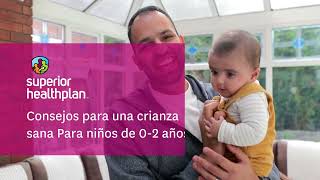 Consejos para la crianza sana de niños de 0 a 2 años